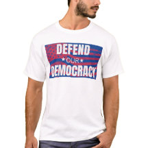T-shirt "Défendre notre démocratie"