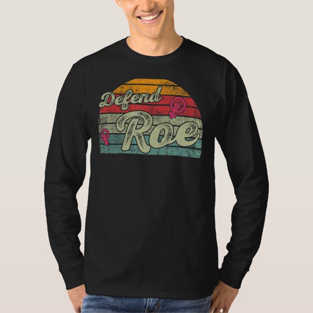 T-shirt Défendre Roe Pro Choice Abortion Féministe Ri (Devant)