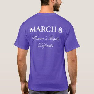 T-shirt Défenseur des droits de la femme 8 mars Journée de