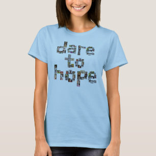 T-shirt Défi pour espérer les chemises des femmes
