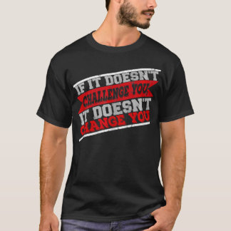 T-shirt Défiez-vous Citation Motivationnelle Exercice Fit