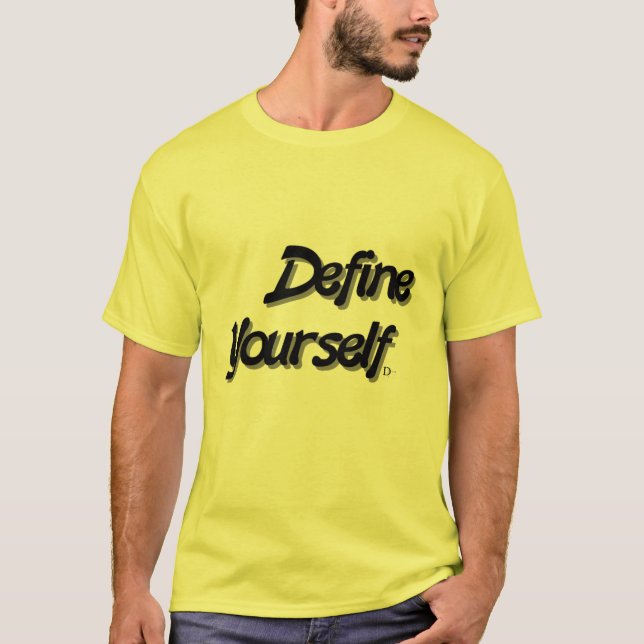 T-shirt DefineYourself (Devant)