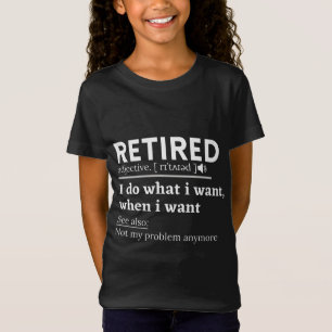 T-Shirt définition à la retraite, drôle de retraite, retra