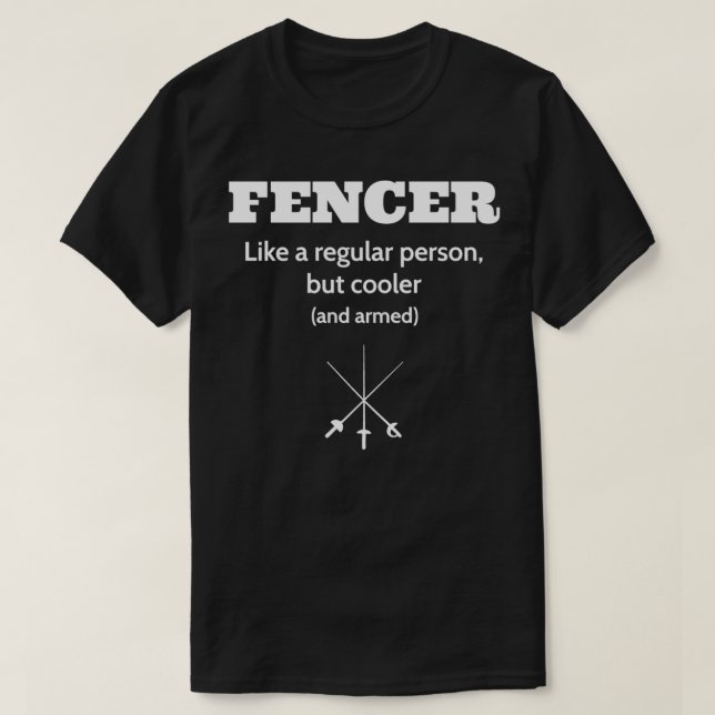 T-shirt Définition amusante de Fencer (Design devant)