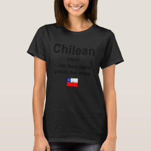 T-shirt Définition chilienne Drapeau du Chili Fierté chili