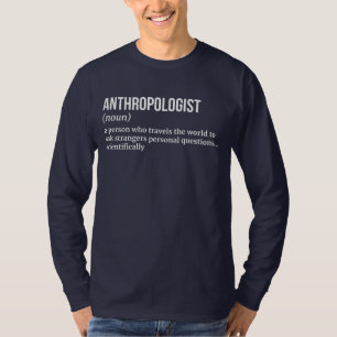 T-shirt Définition d'anthropologue témoin