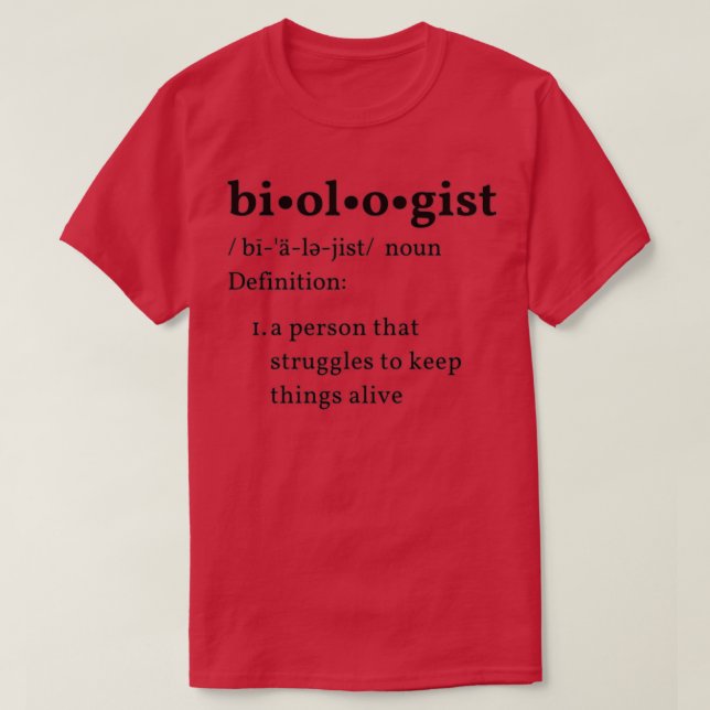 T-shirt Définition de dictionnaire drôle biologiste (Design devant)