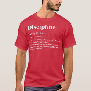 T-shirt Définition de discipline