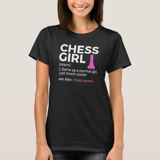 T-shirt Définition de fille d'échecs Reine d'échecs (Devant)