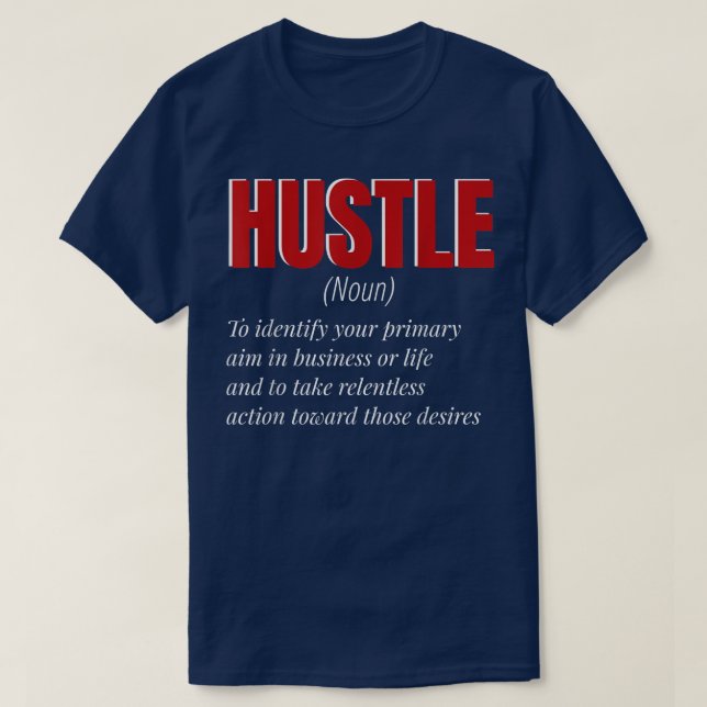 T-shirt Définition de Funny Hustle Motivation for Men and  (Design devant)
