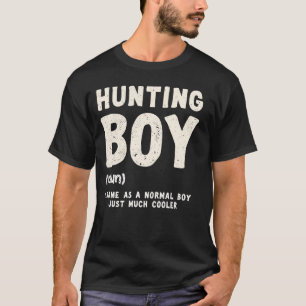 T-shirt Définition de garçon de chasse drôle de blague de 