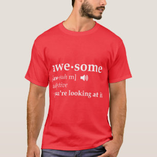 T-shirt Définition de génial Vous le regardez drôlement