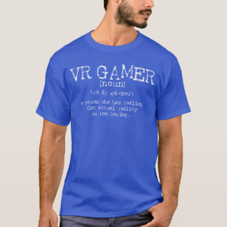 T-shirt Définition de joueur VR drôle Cadeau de jeu de réa