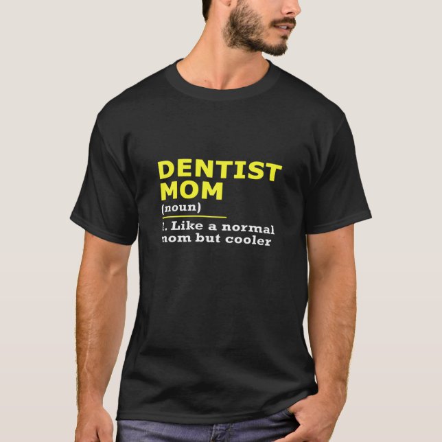 T-shirt Définition de la mère dentiste (Devant)