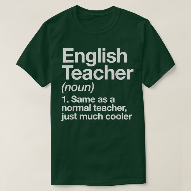 T-shirt Définition De L'Enseignant Anglais Premier Jour Re (Design devant)