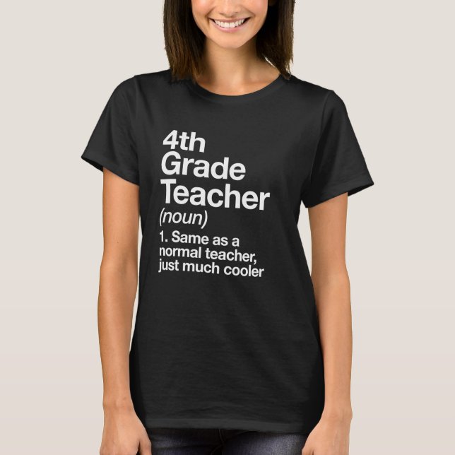 T-shirt Définition de l'enseignant de 4e année Drôle Retou (Devant)