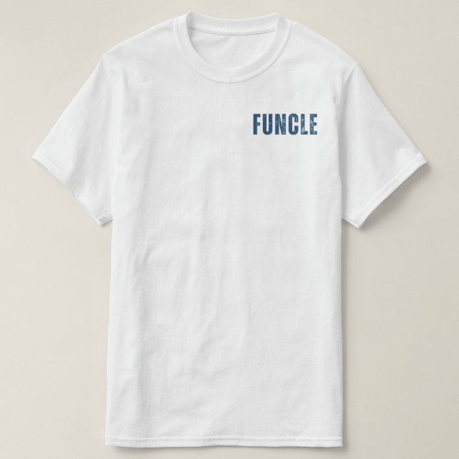 T-shirt définition de l'oncle drôle FUNCLE (Design devant)