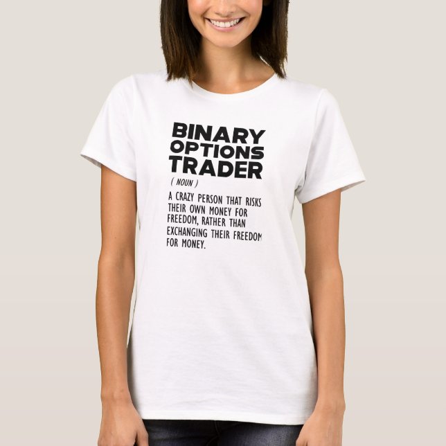 T-shirt Définition de l'opérateur d'options binaires (Devant)
