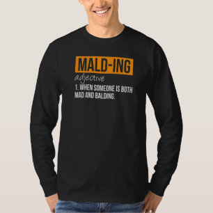 T-shirt Définition De Malding Mad Et Balding Personne Sarc
