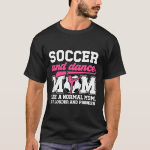 T-shirt Définition de maman de foot et de danse Danse et m
