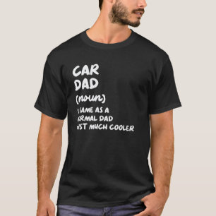 T-shirt Définition de papa de voiture drôle mécanicien de