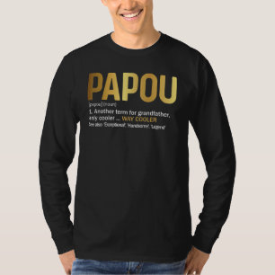 T-shirt Définition de Papou pour hommes plus cool que le g
