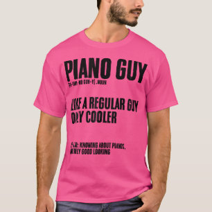 T-shirt Définition de Piano Guy Clavier Instrument Piano P