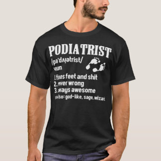 T-shirt Définition de podologue Podologie Médecin des pi