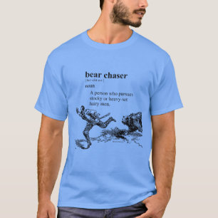 T-SHIRT DÉFINITION DE POURCHASSEUR D'OURS