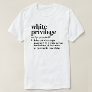 T-shirt Définition de privilège blanc