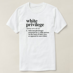 T-shirt Définition de privilège blanc