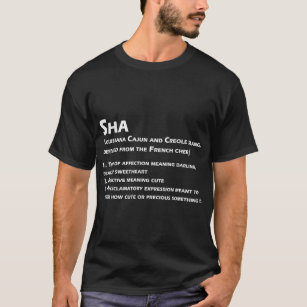 T-shirt Définition de Sha Drôle Louisiane Cajun Créole