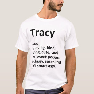 T-shirt Définition de Tracy Nom Personnalisé Cadeau Fun Dr