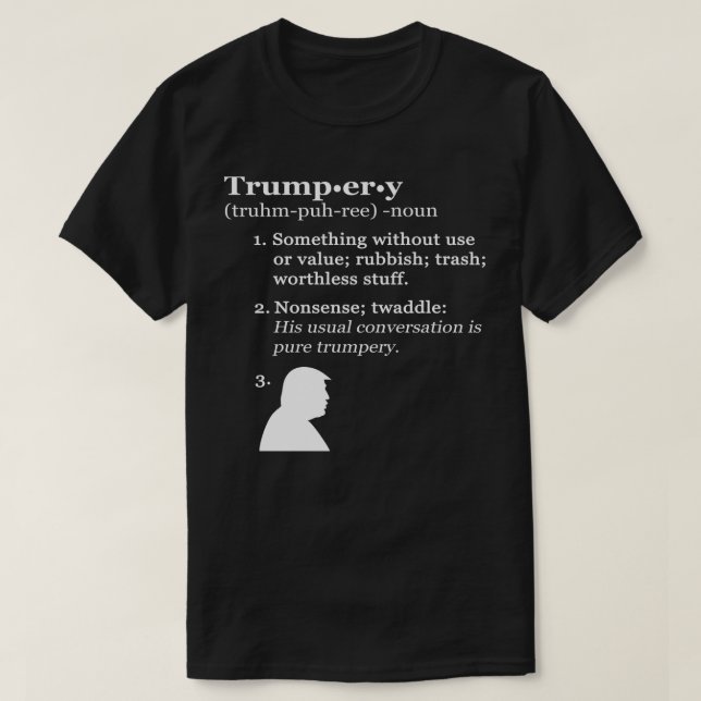 T-shirt Définition de Trumperie - Anti-Président Trump (Design devant)