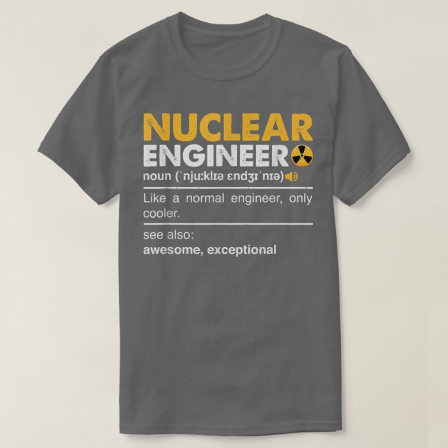 T-shirt Définition d'ingénieur nucléaire Nom - Drôle E (Design devant)