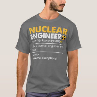T-shirt Définition d'ingénieur nucléaire Nom - Drôle E
