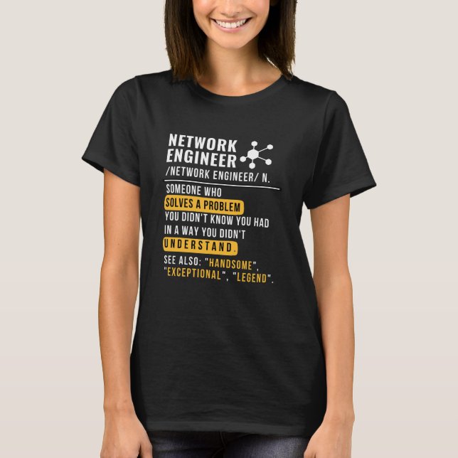T-Shirt Définition d'Ingénieur Réseau (Devant)