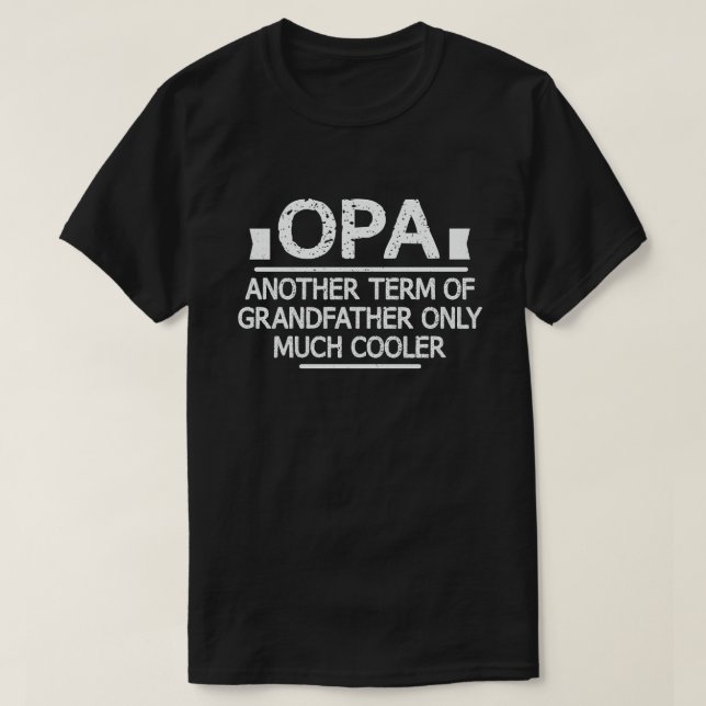 T-shirt Définition d'Opa Signification drôle Cadeau de gra (Design devant)