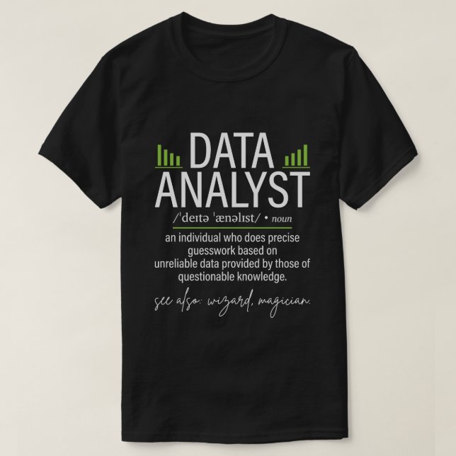 T-shirt Définition drôle d'analyste de données Science des (Design devant)