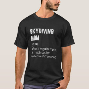 T-shirt Définition drôle de maman de parachutisme Maman d