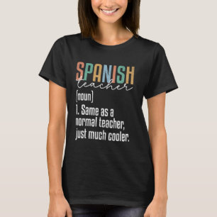 T-shirt Définition Drôle De Professeur Espagnol Retour À L