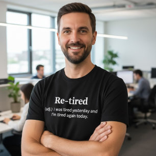 T-shirt Définition drôle de retraite Blague sarcastique su