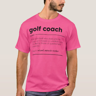 T-shirt Définition drôle d'entraîneur de golf