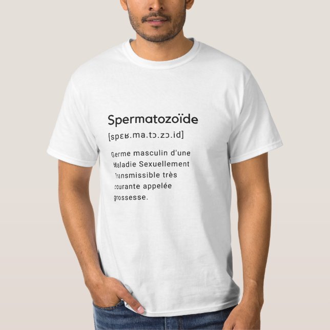 T-shirt Définition drôle du mot spermatozoïde. (Devant)