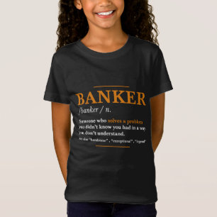 T-Shirt Définition du banquier - Amusante idée du Cool du