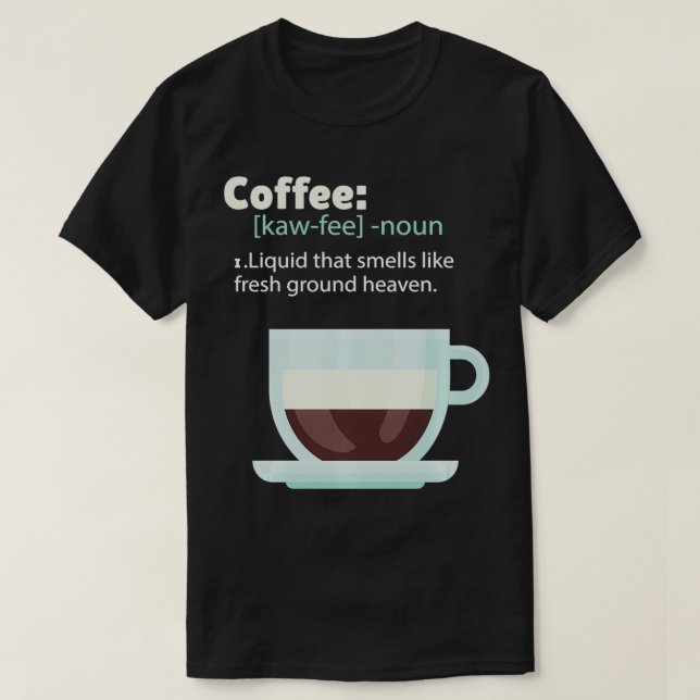 T-shirt Définition du café (Design devant)