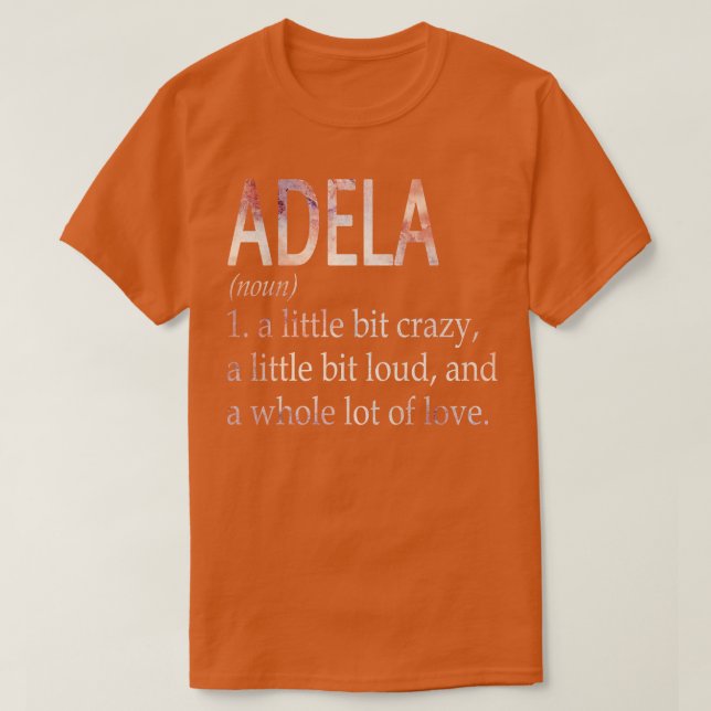 T-shirt Définition du nom de la fille Adela (Design devant)
