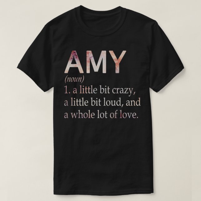 T-shirt Définition du nom de la fille Amy (Design devant)
