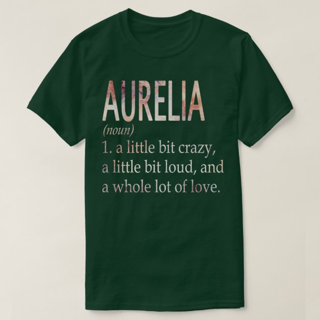 T-shirt Définition du nom de la fille Aurelia (Design devant)