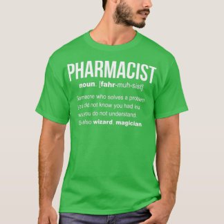 T-shirt Définition du pharmacien pour les amateurs de phar